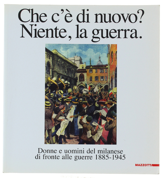 CHE C'E' DI NUOVO? NIENTE, LA GUERRA. Donne e uomini …