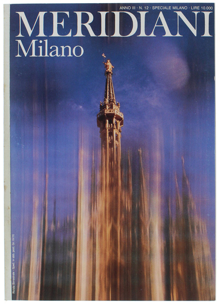 MILANO - Numero speciale rivista MERIDIANI - Anno III - …