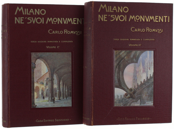 MILANO NE' SUOI MONUMENTI. Volume 1°: Dalle origini all'anno 1000. …