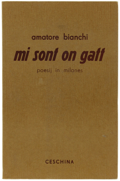 MI SONT ON GATT. Poesij in milanes.