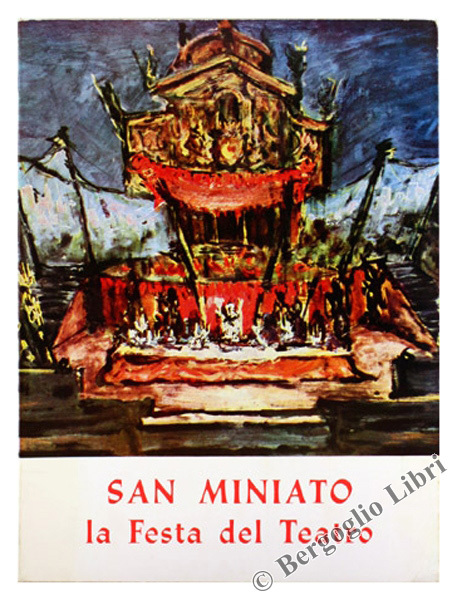 SAN MINIATO - LA FESTA DEL TEATRO.