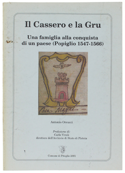 IL CASSERO E LA GRU. Una famiglia alla conquista di …