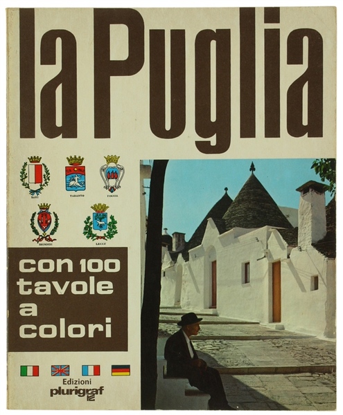 LA PUGLIA. Guida fotografica con 100 tavole a colori.