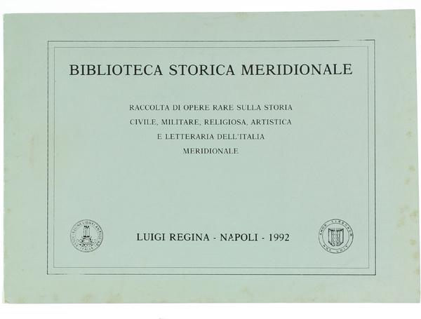 BIBLIOTECA STORICA MERIDIONALE. Terza Serie - 4° Fascicolo. Raccolta di …