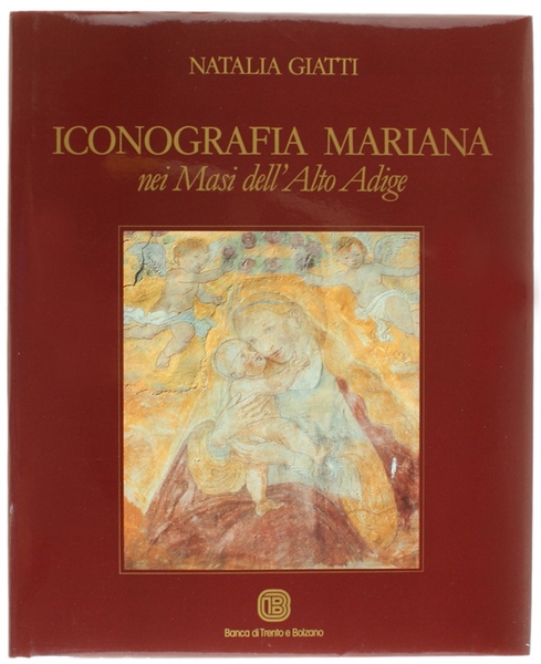 ICONOGRAFIA MARIANA NEI MASI DELL'ALTO ADIGE.