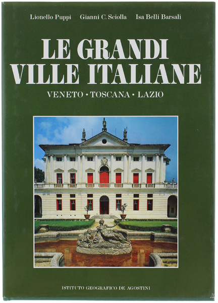 LE GRANDI VILLE ITALIANE : VENETO - TOSCANA - LAZIO.