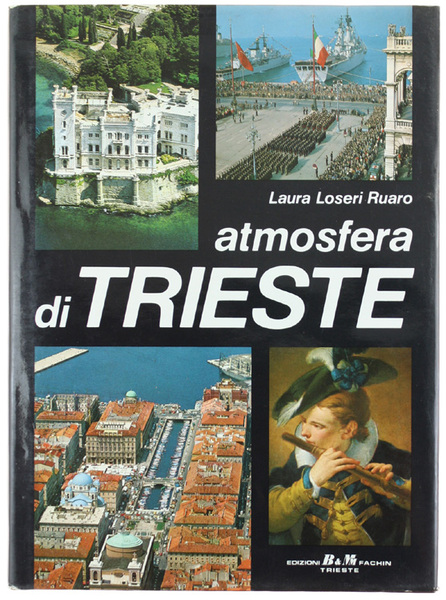 ATMOSFERA DI TRIESTE.