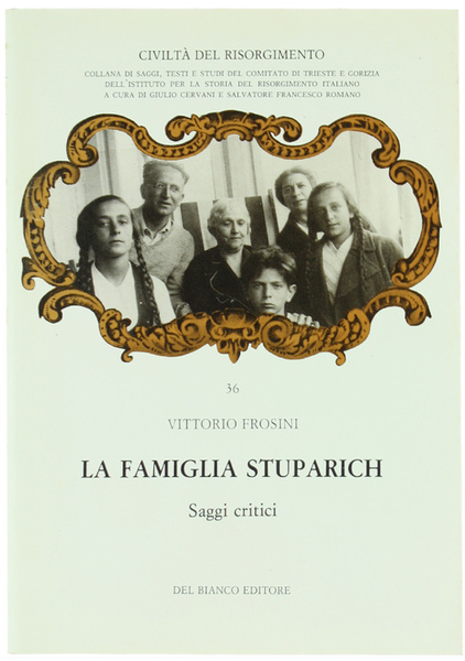 LA FAMIGLIA STUPARICH. Saggi critici.