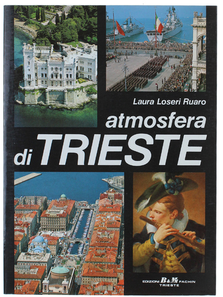 ATMOSFERA DI TRIESTE.