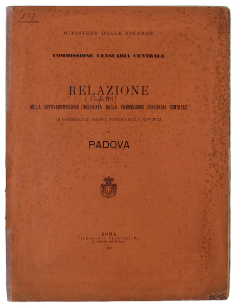 PADOVA: RELAZIONE DELLA SOTTO-COMMISSIONE INCARICATA DALLA COMMISSIONE CENSUARIA CENTRALE DI …