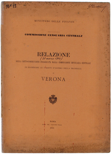 VERONA: RELAZIONE DELLA SOTTO-COMMISSIONE INCARICATA DALLA COMMISSIONE CENSUARIA CENTRALE DI …