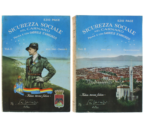 SICUREZZA SOCIALE NEL CARNARO PRIMA E CON GABRIELE D'ANNUNZIO, 1835-1945. …