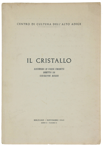 IL CRISTALLO. Rassegna di varia umanità. Anno 2 - N. …