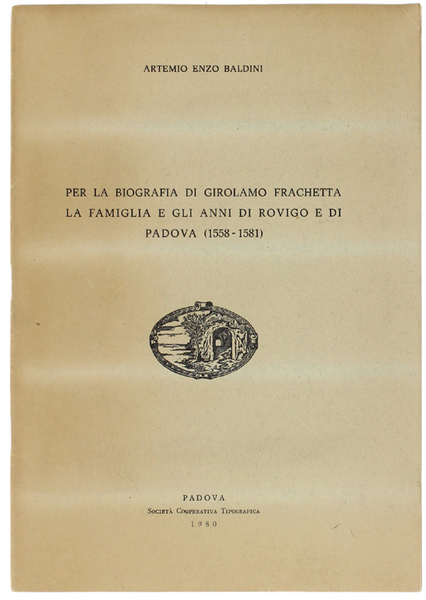 PER LA BIOGRAFIA DI GIROLAMO FRACHETTA LA FAMIGLIA E GLI …