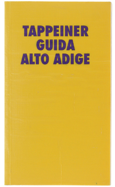 TAPPEINER GUIDA - ALTO ADIGE.