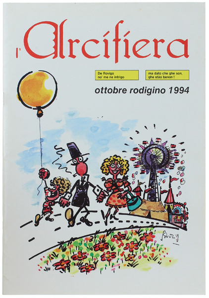 L'ARCIFIERA. Ottobre rodigino 1994