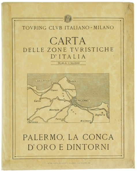 PALERMO, LA CONCA D'ORO E DINTORNI. Carta delle zone turistiche …