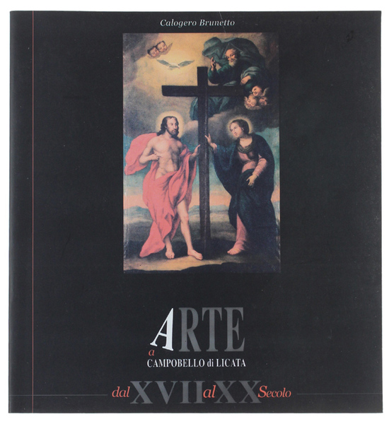 ARTE A CAMPOBELLO DI LICATA DAL XVII AL XX SECOLO.