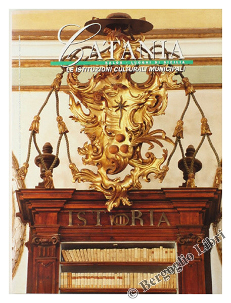 CATANIA. Le istituzioni culturali municipali.