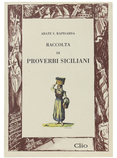 RACCOLTA DI PROVERBI SICILIANI RIDOTTI IN CANZONI.