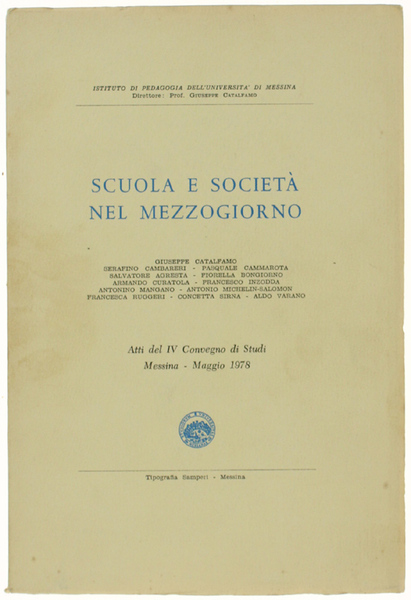 SCUOLA E SOCIETA' NEL MEZZOGIORNO. Atti del IV Convegno di …