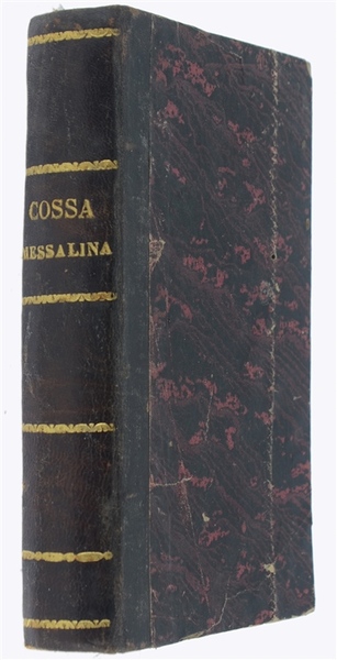 MESSALINA. Commedia in 5 atti in versi. Un prologo.