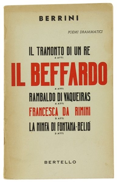 POEMI DRAMMATICI. Il tramonto di un re, 4 atti. IL …