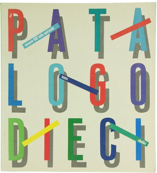 IL PATALOGO DIECI. Annuario 1987 dello spettacolo.
