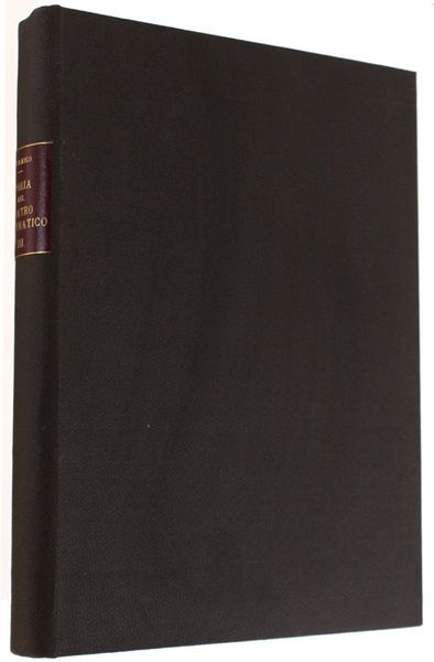 STORIA DEL TEATRO DRAMMATICO. Vol.III - L'OTTOCENTO.