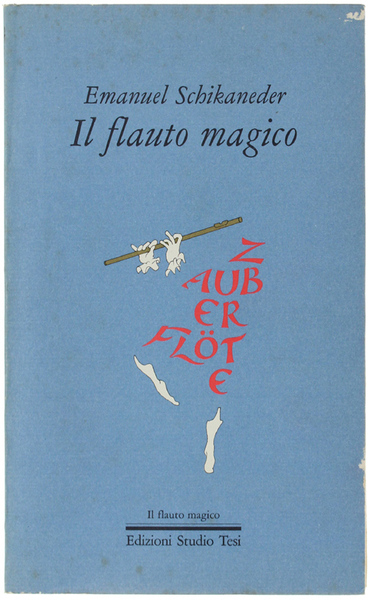 IL FLAUTO MAGICO.