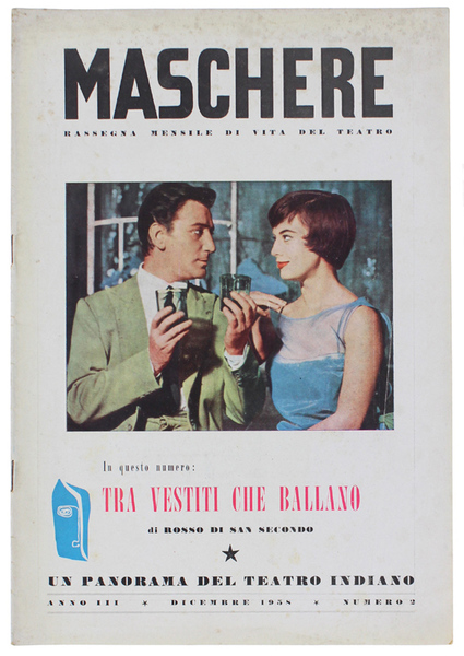 MASCHERE. Rassegna mensile di vita del teatro. Anno III - …