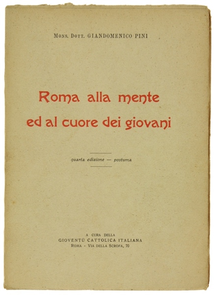 ROMA ALLA MENTE ED AL CUORE DEI GIOVANI