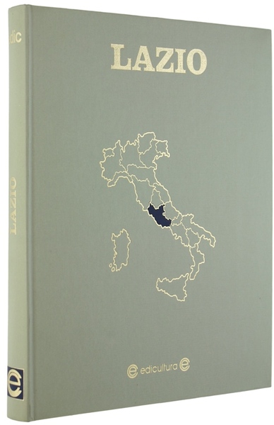LAZIO - Collana: Le regioni d'Italia, n. 7.