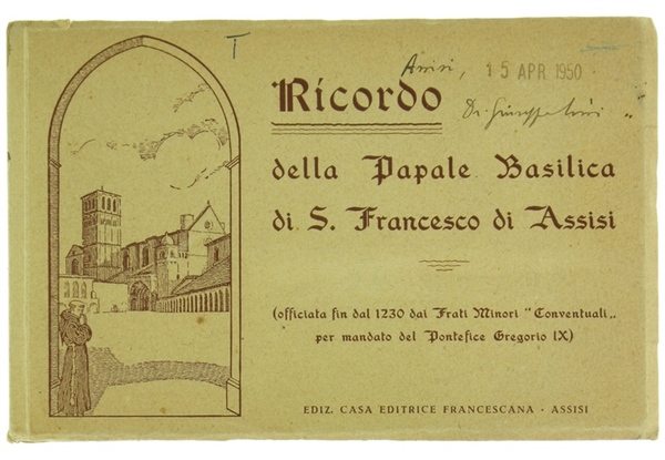 RICORDO DELLA PAPALE BASILICA DI S.FRANCESCO DI ASSISI.