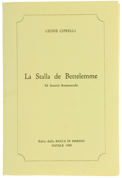 LA STALLA DE BETTELEMME - XX Sonetti Romaneschi.