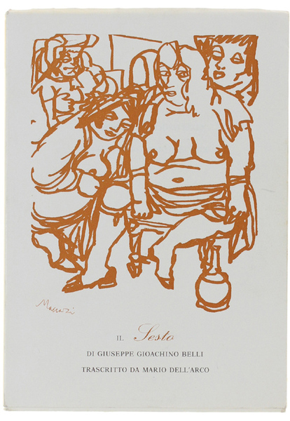 IL SESTO DI GIUSEPPE GIOACHINO BELLI TRASCRITTO DA MARIO DELL'ARCO.