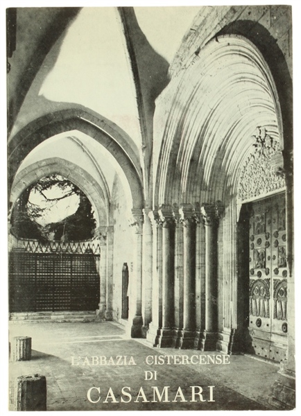 L'ABBAZIA CISTERCENSE DI CASAMARI.