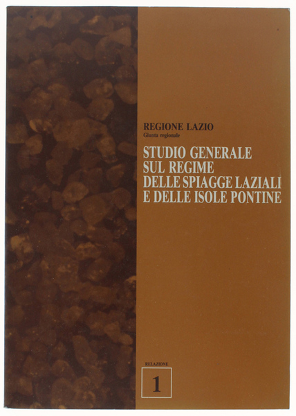 STUDIO GENERALE SUL REGIME DELLE SPIAGGE LAZIALI E DELLE ISOLE …