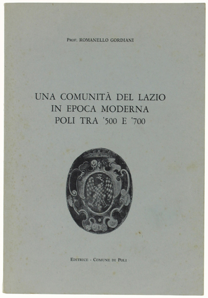UNA COMUNITA' DEL LAZIO IN EPOCA MODERNA. POLI TRA '500 …