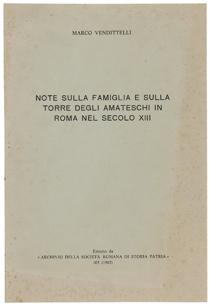NOTE SULLA FAMIGLIA E SULLA TORRE DEGLI AMATESCHI IN ROMA …