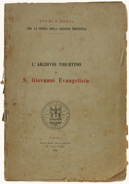 L'ARCHIVIO TIBURTINO DI S.GIOVANNI EVANGELISTA.