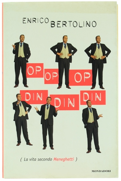 OP OP OP DIN DIN DIN (La vita secondo Meneghetti).