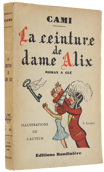 LA CEINTURE DE DAME ALIX. Roman à clé. Illustrations de …