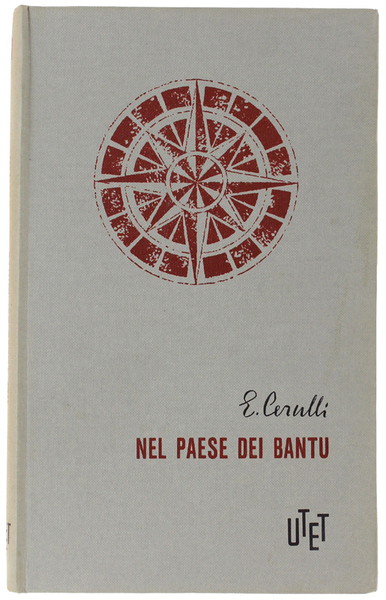 NEL PAESE DEI BANTU. Le esplorazioni in Africa dall'antichità a …