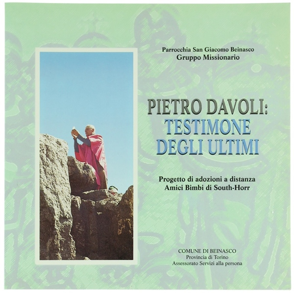 PIETRO DAVOLI: TESTIMONE DEGLI ULTIMI. Progetto di adozioni a distanza …