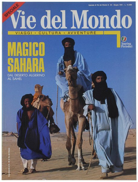 MAGICO SAHARA. Dal deserto algerino al Sahel.