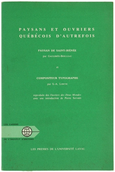 PAYSANS ET OUVRIERS QUEBECOIS D'AUTREFOIS.