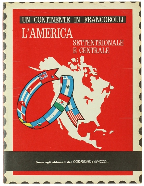 L'AMERICA SETTENTRIONALE E CENTRALE IN FRANCOBOLLI.