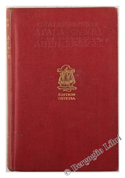 ATALA - René - Le dernier abencérage.