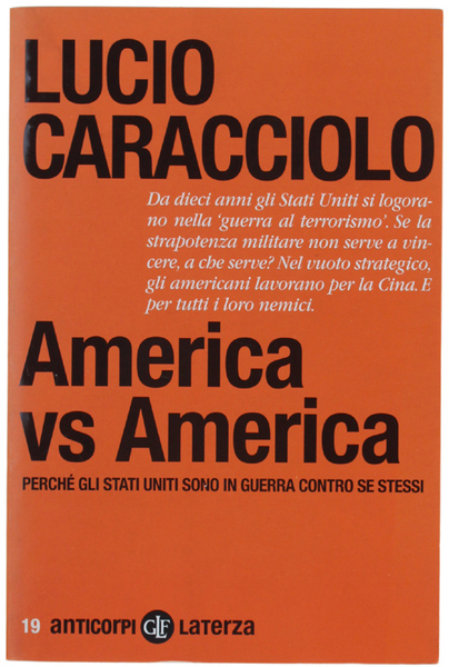 AMERICA VS AMERICA. Perchè gli Stati Uniti sono in guerra …